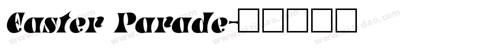 Easter Parade字体转换